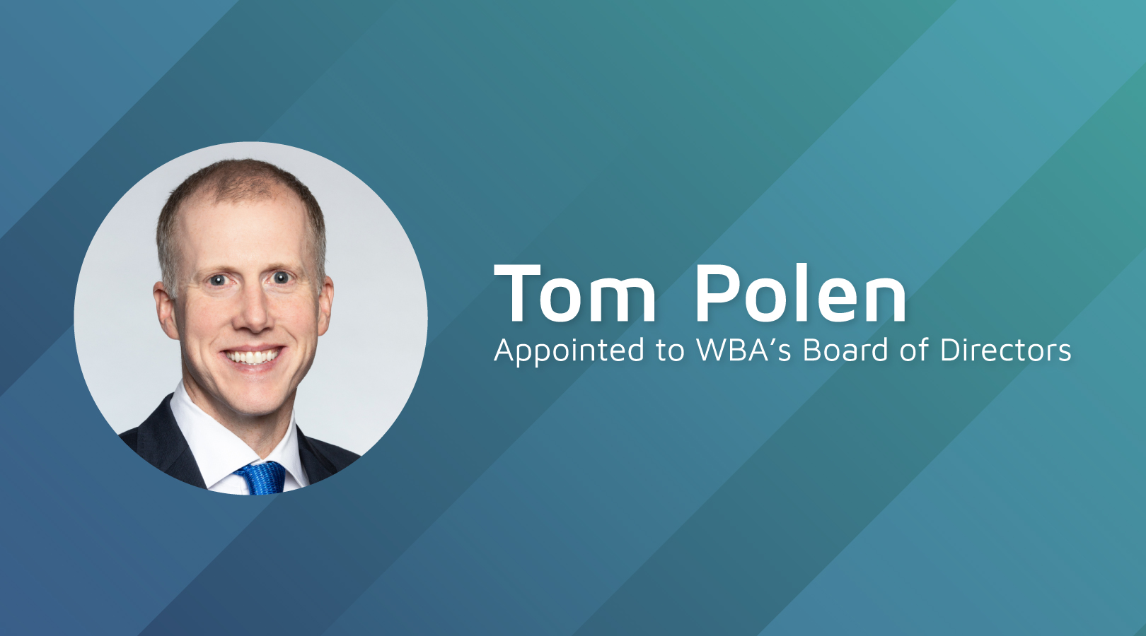 Tom Polen Board Member Announcement - 2