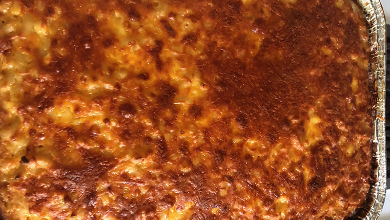 A pan of Shakir’s famous mac and cheese, straight from the oven.